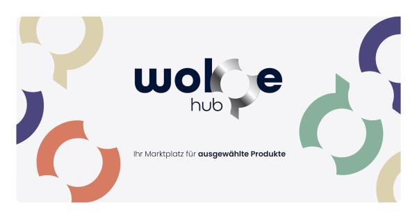 WOLQE HUB - die neue E-Commerce-Plattform für ausgewählte Produkte
