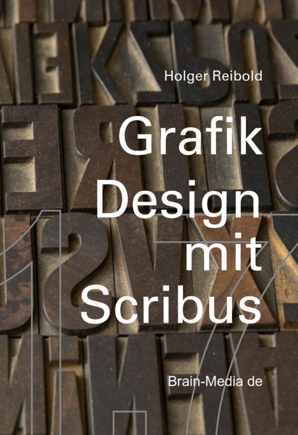 Neu erschienen: "Grafikdesign mit Scribus 1.7"