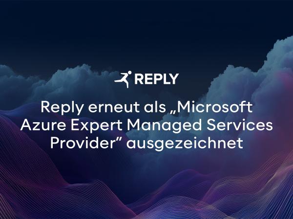 Reply erneut als "Microsoft Azure Expert Managed Services Provider" ausgezeichnet