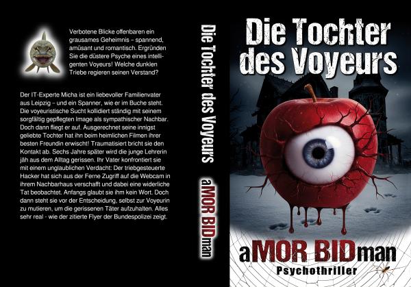 "Die Tochter des Voyeurs" - ein neuer Leipzig-Thriller von aMOR BIDman