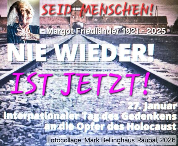 Internationaler Tag des Gedenkens an die Opfer des Holocaust, 27.01.2026