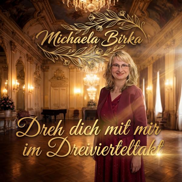 Ein Walzer für die Ewigkeit: Michaela Birka veröffentlicht "Dreh Dich mit mir im Dreivierteltakt"