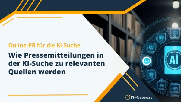 Wie Pressemitteilungen in der KI-Suche zur relevanten Quelle werden