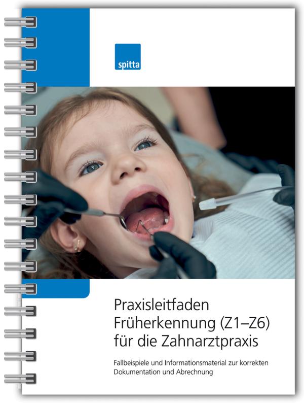 NEU:Praxisleitfaden Früherkennung (Z1-Z6) |Zahnarztpraxis