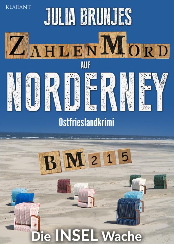 Neuerscheinung: Ostfrieslandkrimi "Zahlenmord auf Norderney" von Julia Brunjes im Klarant Verlag