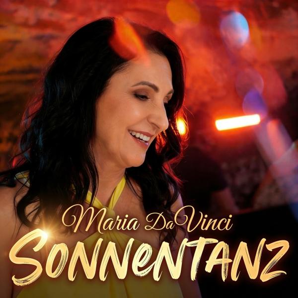 Maria Da Vinci: Wenn die Seele tanzt - "Sonnentanz im Herzen"