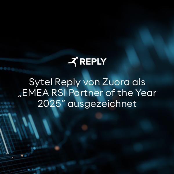 Sytel Reply von Zuora als "EMEA RSI Partner of the Year 2025" ausgezeichnet - Fokus auf wertbasierte Monetarisierung für KI