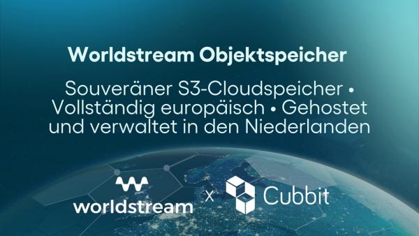 Worldstream und Cubbit starten unabhängigen, souveränen S3-Cloud-Speicher