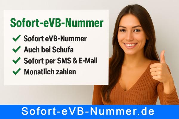 Sofort eVB trotz SCHUFA – ist eine eVB Nummer ohne Schufa möglich?