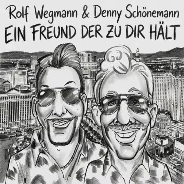 Ein Freund der zu dir hält - Das tolle Cover von Denny Schönemann & Rolf Wegmann
