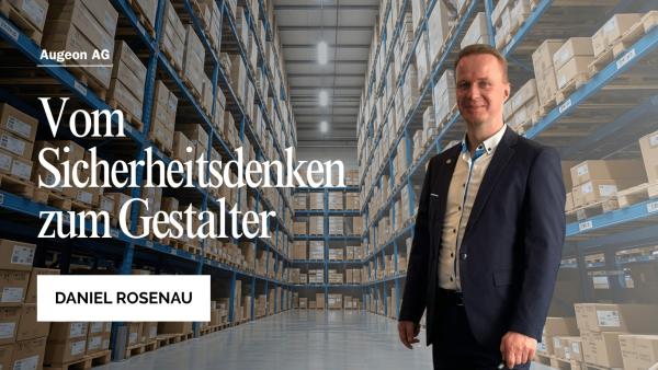 Augeon AG: Vom Sicherheitsdenken zum Gestalter