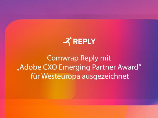 Comwrap Reply erhält "Adobe CXO Emerging Partner Award" für Westeuropa