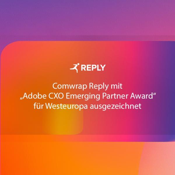 Comwrap Reply erhält "Adobe CXO Emerging Partner Award" für Westeuropa