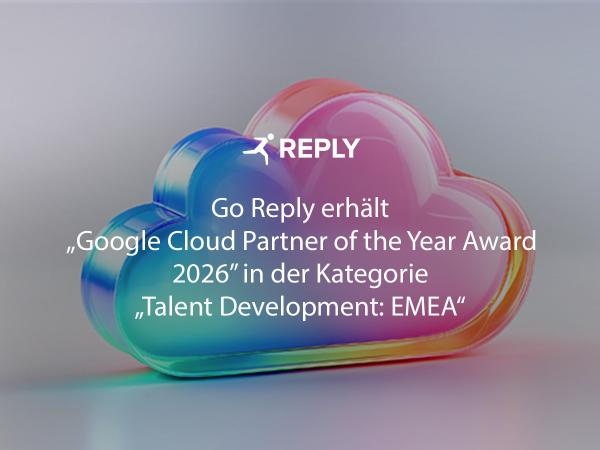 Go Reply erhält "Google Cloud Partner of the Year Award 2026" in der Kategorie "Talent Development: EMEA"