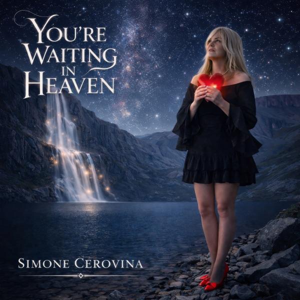 Die neue Popballade von Simone Cerovina - YOU'RE WAITING IN HEAVEN