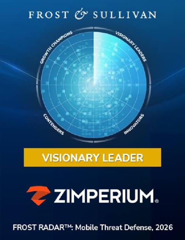 Frost & Sullivan stuft Zimperium als &bdquo;Visionary Leader&ldquo; in Marktstudie  über Mobile Threat Defense ein