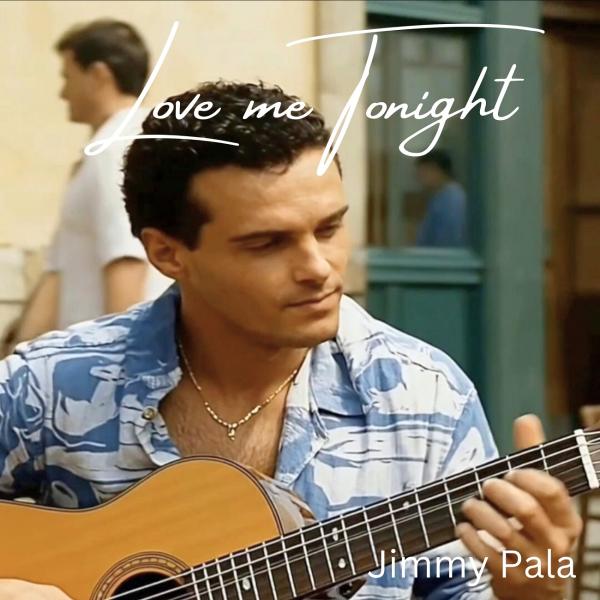 Love Me Tonight - Hitgarant Jimmy Pala schlägt wieder zu  