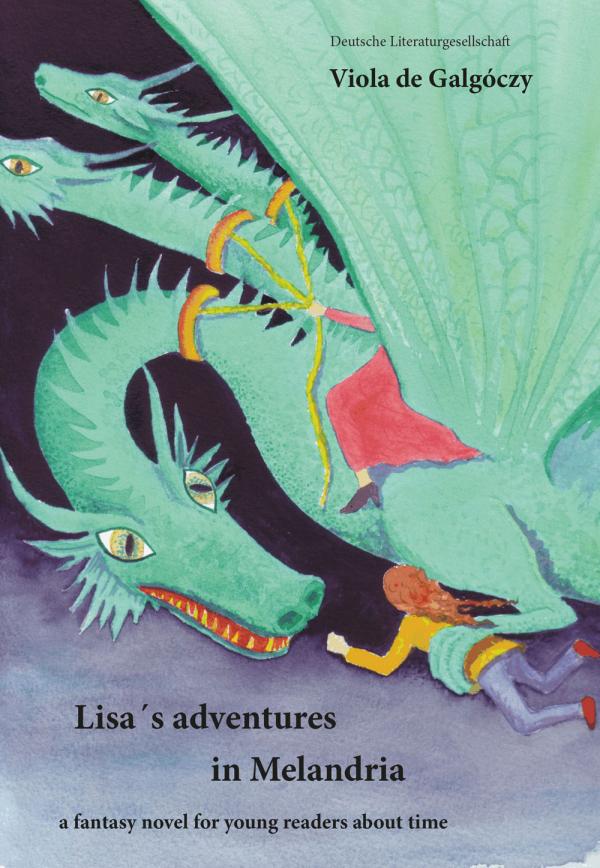 Viola de Galg&oacute;czys &bdquo;Lisa&rsquo;s Abenteuer in Melandria&ldquo; erscheinen in englischer Sprache