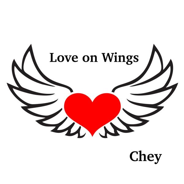 Love on Wings - das neue Liebeslied von Chey