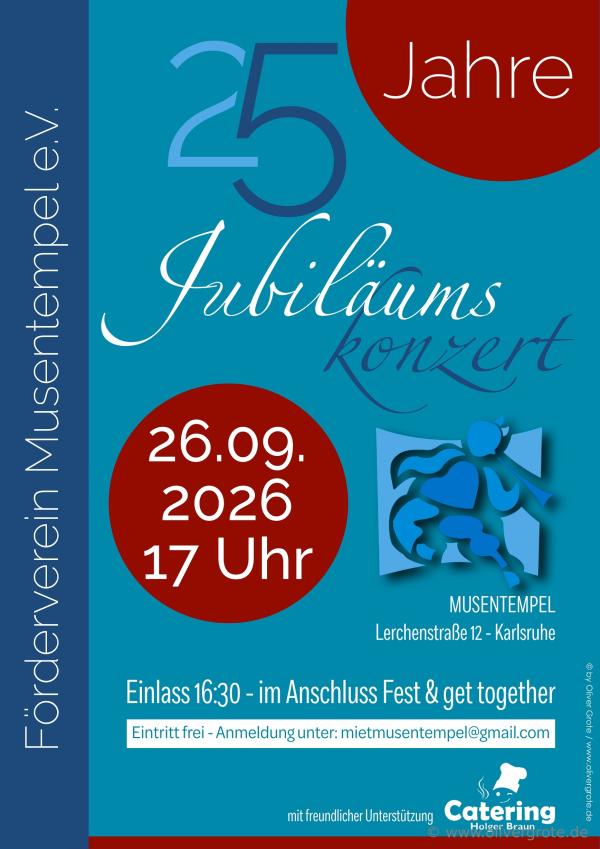 Jubiläum und Festkonzert Förderverein Musentempel Karlsruhe e.V.