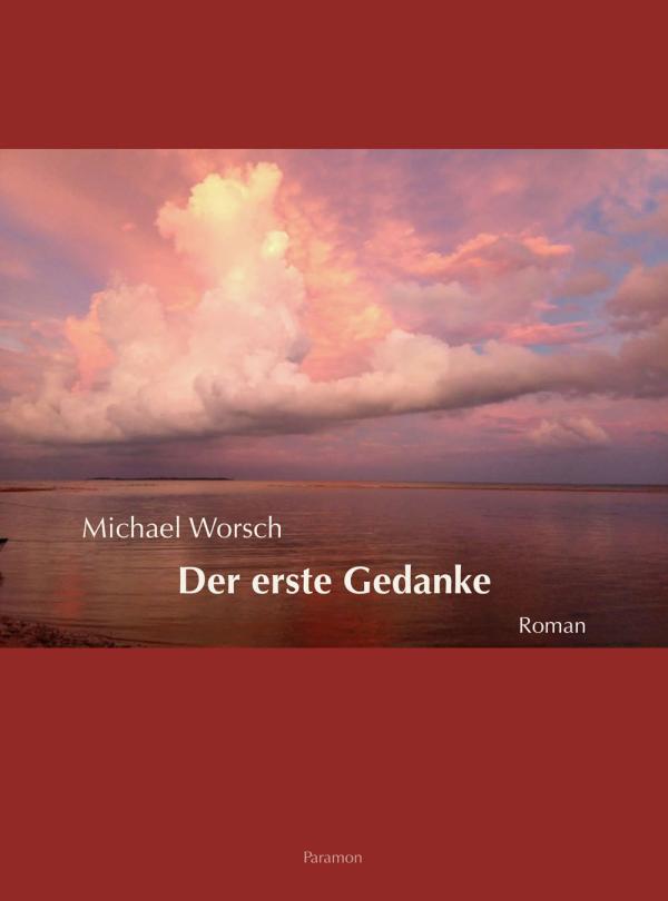 Neuerscheinung &bdquo;Der erste Gedanke&ldquo;