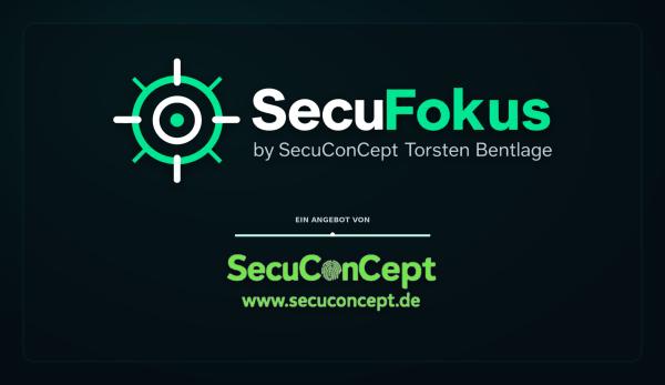 SecuConCept startet Secufokus.de und bündelt neue Fachportale und digitale Anwendungen