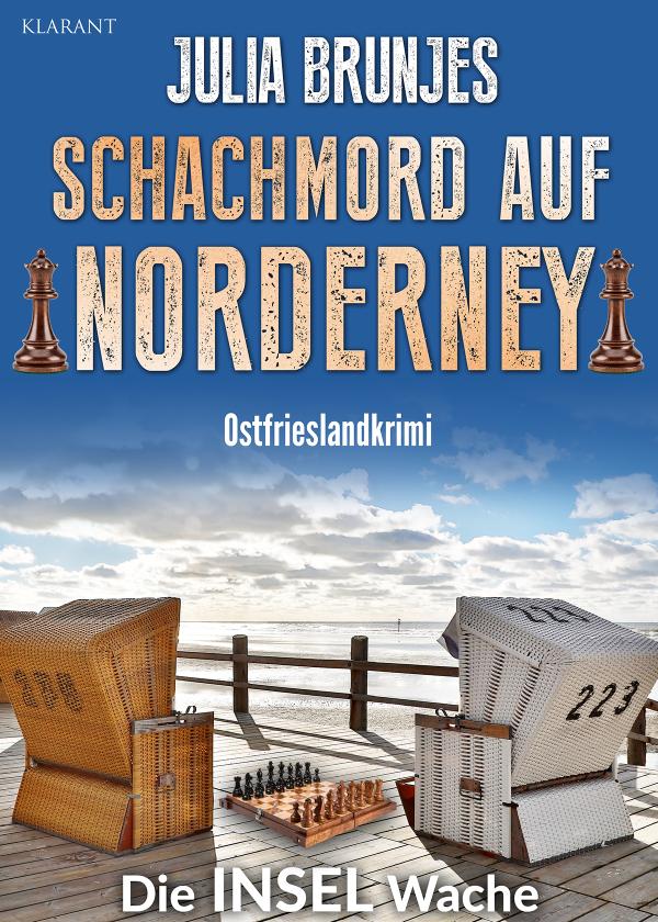Neuerscheinung: Ostfrieslandkrimi "Schachmord auf Norderney" von Julia Brunjes im Klarant Verlag