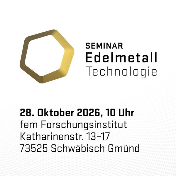 Edelmetalle im Wandel: Seminar EdelmetallTechnologie 2026 bringt Branche in Schwäbisch Gmünd zusammen