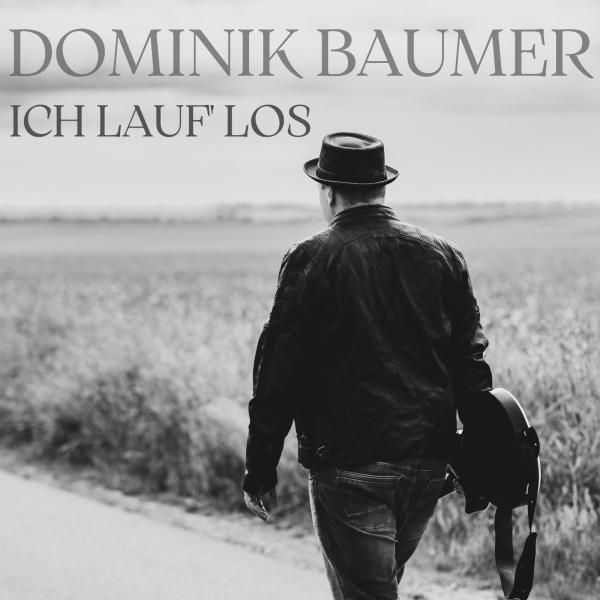 Ich lauf los - Der neue Song von Dominik Baumer