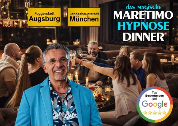 Hypnose-Dinner by Maretimo - die magische Veranstaltungsreihe in Augsburg & München