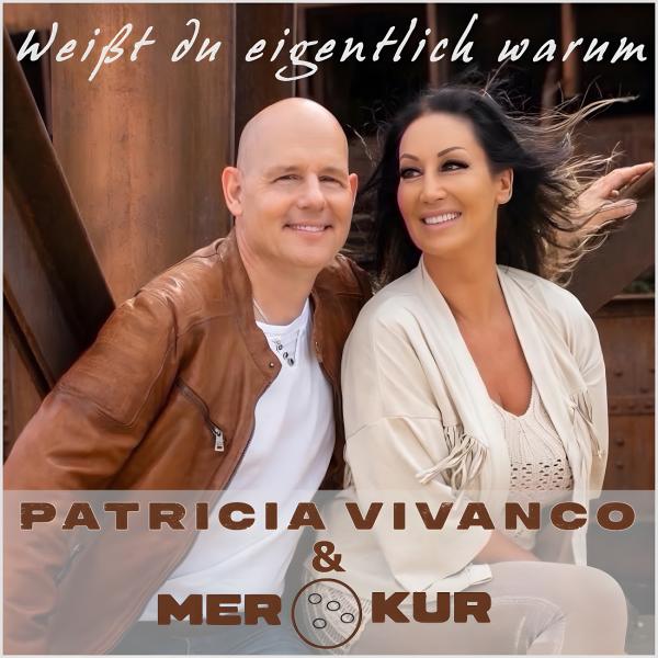 Patricia Vivanco & Merkur präsentieren ihr erstes gemeinsames Duett: "Weißt du eigentlich warum"