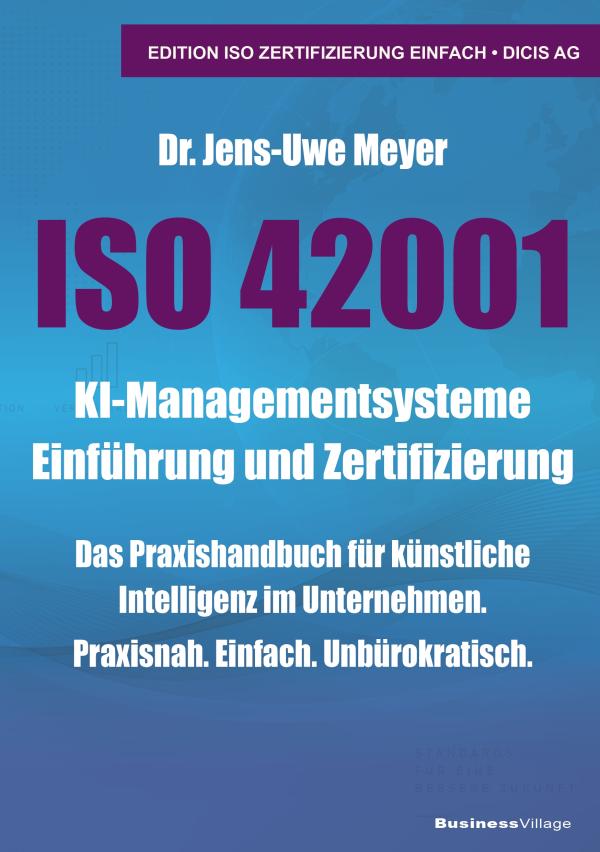 ISO 42001: KI-Managementsystem-Buch von Dr. Jens-Uwe Meyer
