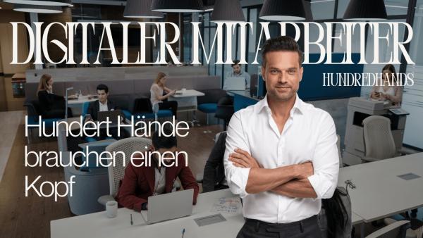 Hundert Hände brauchen einen Kopf &ndash; wie Ferhat Kacmaz mit HUNDREDHANDS Führung im KI-Zeitalter neu denkt