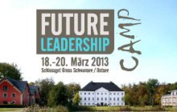 Future Leader gesucht! Future Leadership Camp 2013