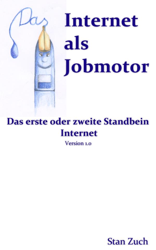 Das E-Book „Das Internet als Jobmotor“ ist bei Amazon veröffentlicht 