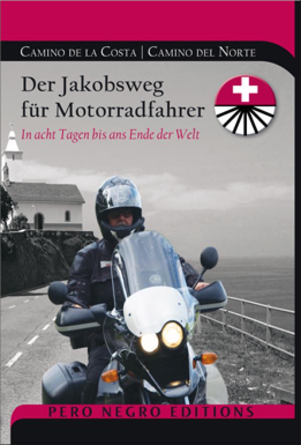Mit dem Motorrad auf den Spuren der Jakobspilger