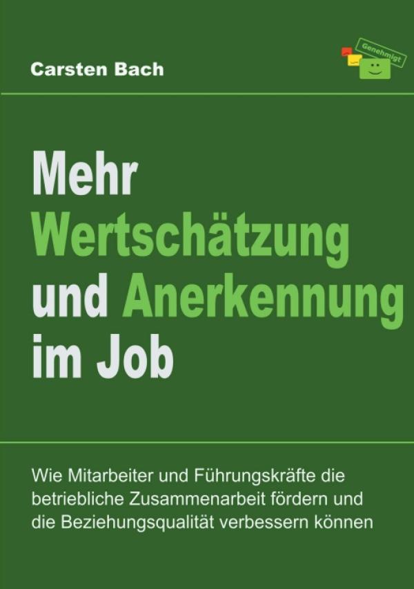 Motivationsmanagement im Beruf – neues Buch erforscht die Schlüssel zu Motivation und Zufriedenheit