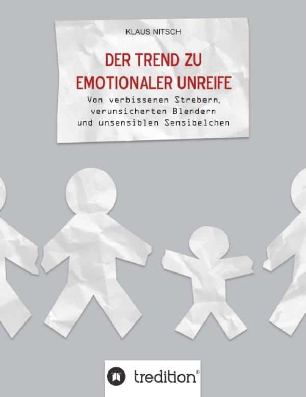 Die emotional unreife Gesellschaft – neues Buch diskutiert soziale Regression 
