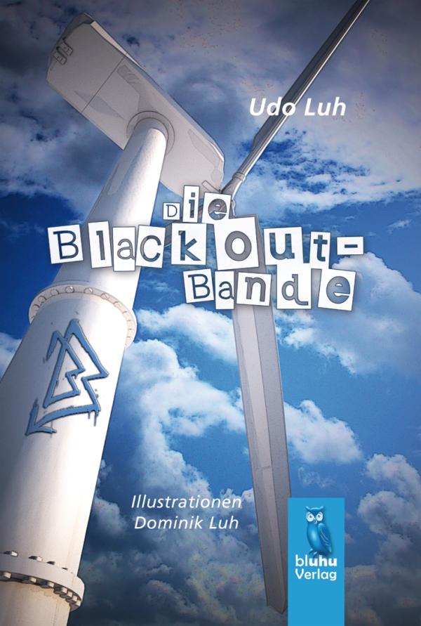 Die Blackout-Bande - Kinderbuch-Neuerscheinung beim Bluhu Verlag