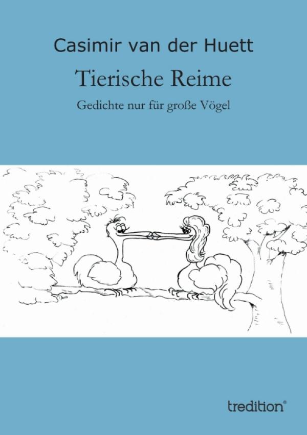 Erotische Poesie aus der Tierwelt -  Tierische Gedichte- und Bildersammlung für  Erwachsene