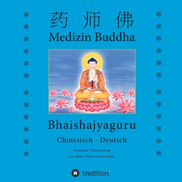Mit der Medizin des Buddha heilen – neues Buch hilft mit buddhistischen Weisheiten gegen Krankheiten