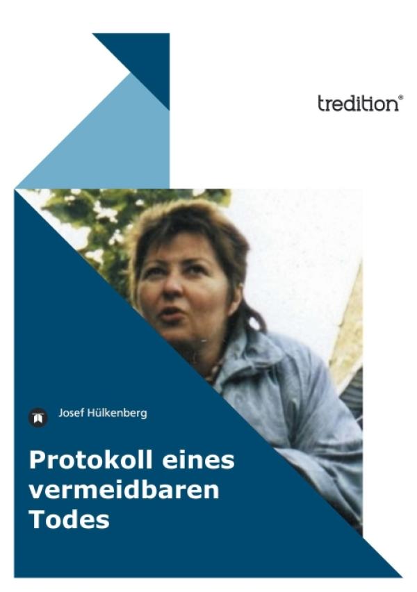 Ein fataler Arztfehler und seine Folgen – neues Buch berichtet von einem vermeidbaren Todesfall