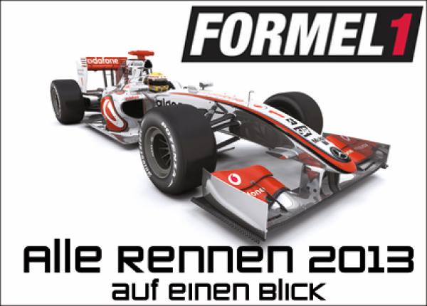 Der Formel-1-Kalender 2013 für alle Motorsport-Fans!